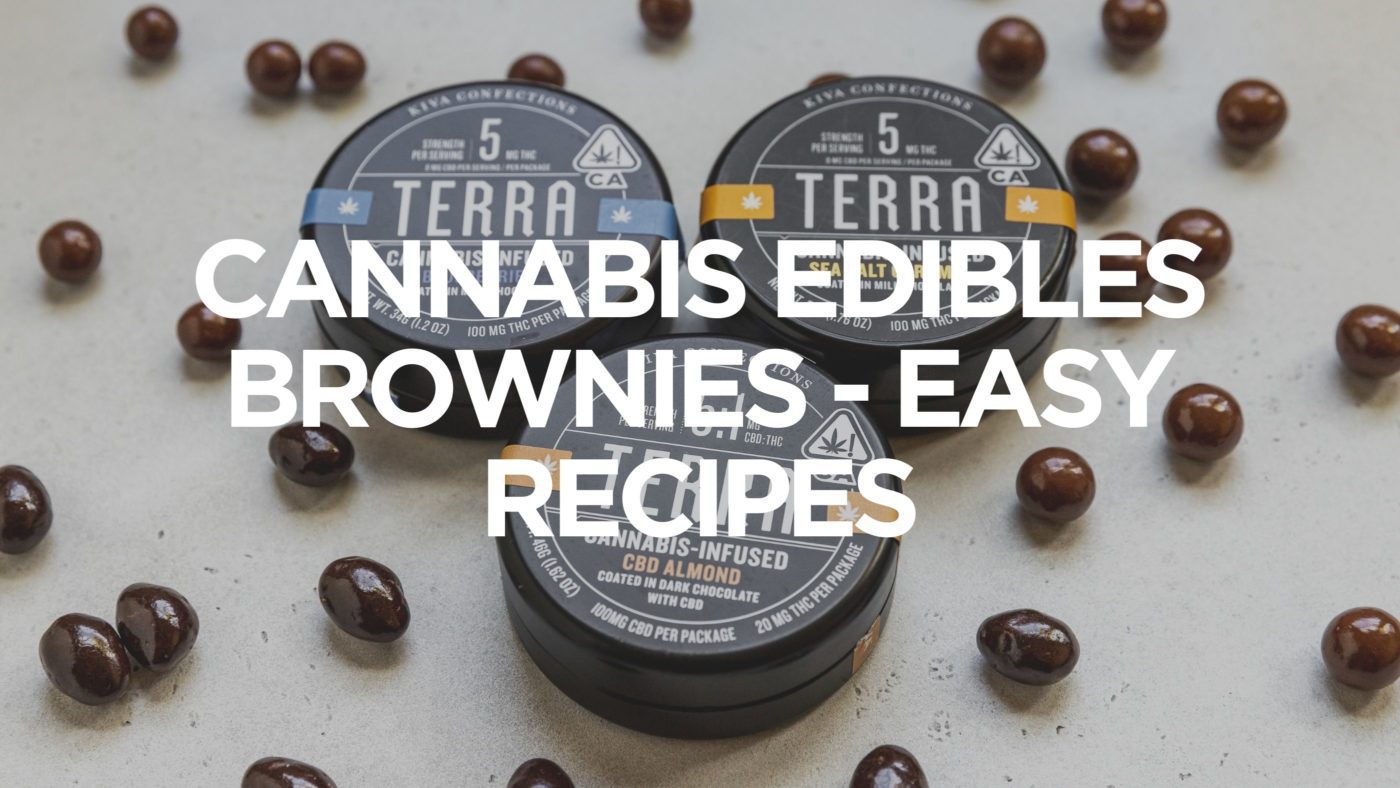 Cannabis Edibles Brownies – Easy Recipes - Edibles | CannaClear